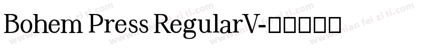 Bohem Press RegularV字体转换
